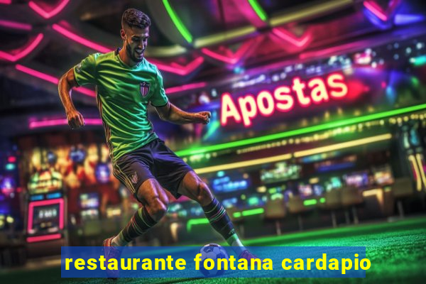 restaurante fontana cardapio